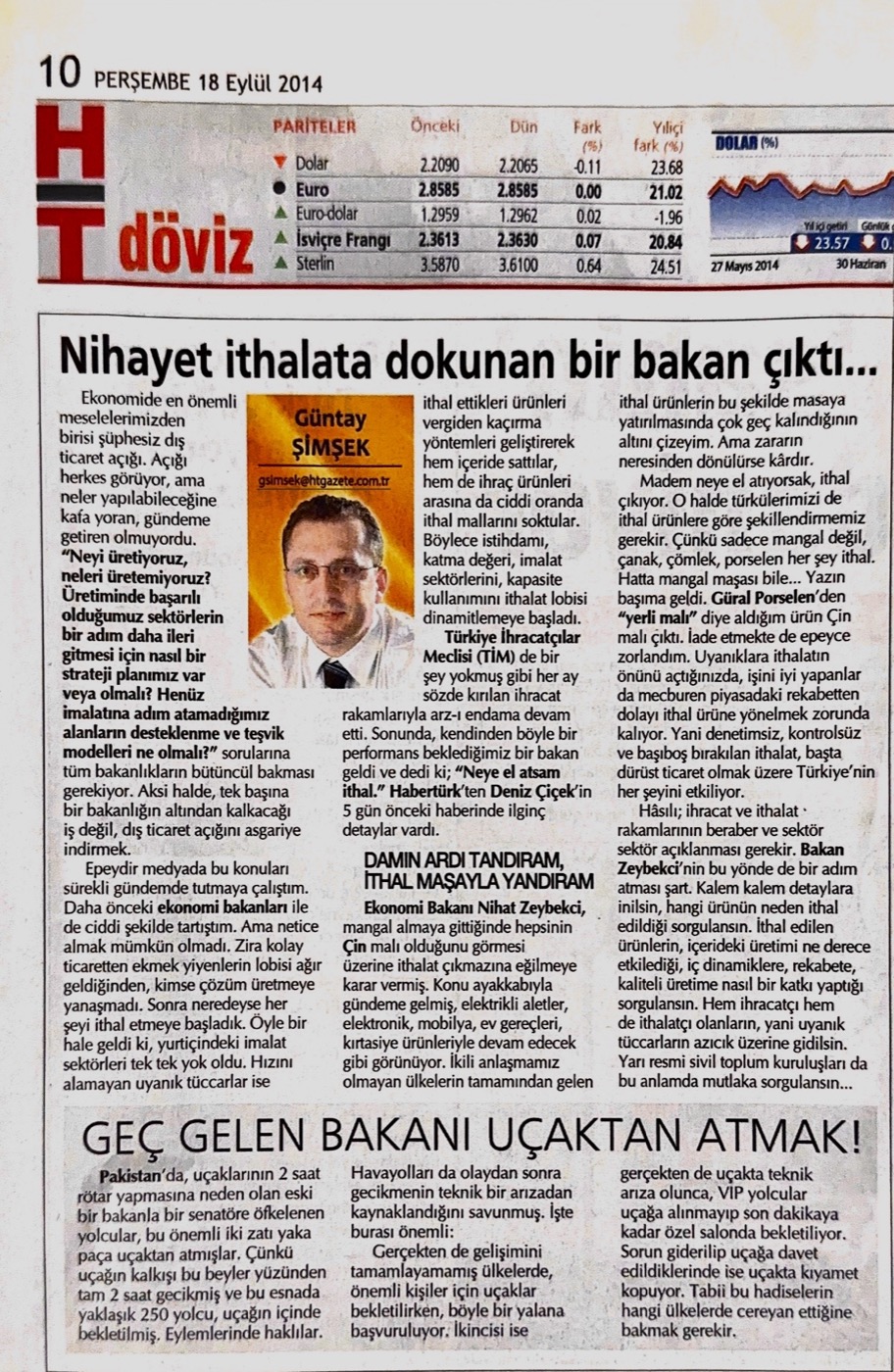 Nihayet İthalata Dokunan Bir Bakan Çıktı, HT Gazete, 2014
